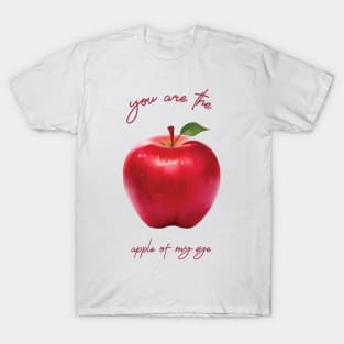 Apple of my eye T-Shirt